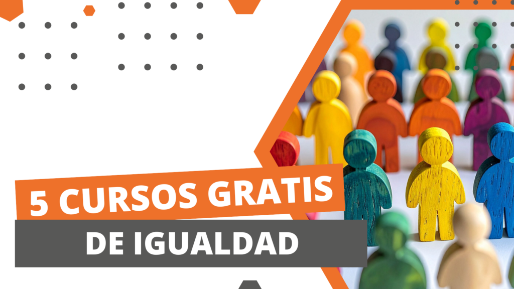 4 Cursos gratuitos en Igualdad 2 curso igualdad